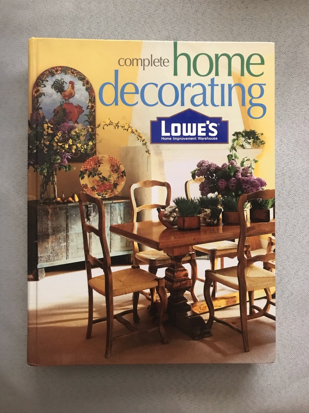 Complete Home Decorating How-To Book